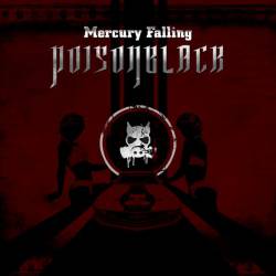 Poisonblack : Mercury Falling